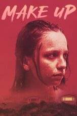 Nonton Film Make Up (2019) Terbaru Subtitle Indonesia