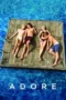 Nonton Film Adore (2013) Terbaru Subtitle Indonesia