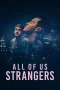 Nonton Film All of Us Strangers (2023) Terbaru Subtitle Indonesia