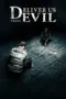 Nonton Film Deliver Us from Evil (2014) Terbaru Subtitle Indonesia