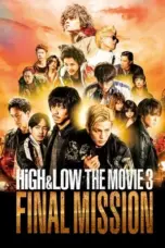Nonton Film HiGH&LOW The Movie 3: Final Mission (2017) Terbaru Subtitle Indonesia