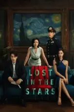 Nonton Film Lost in the Stars (2023) Terbaru Subtitle Indonesia