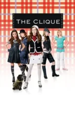 Nonton Film The Clique (2008) Terbaru Subtitle Indonesia