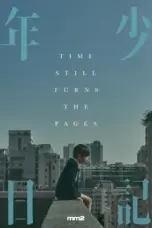 Nonton Film Time Still Turns the Pages (2023) Terbaru Subtitle Indonesia