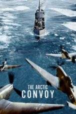 Nonton Film The Arctic Convoy (2023) Terbaru Subtitle Indonesia