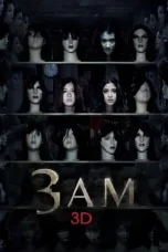 Nonton Film 3 A.M. 3D (2012) Terbaru Subtitle Indonesia