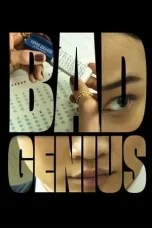 Nonton Film Bad Genius (2024) Terbaru Subtitle Indonesia