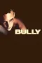 Nonton Film Bully (2001) Terbaru Subtitle Indonesia