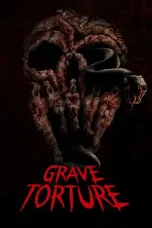 Nonton Film Grave Torture (2024) Terbaru Subtitle Indonesia