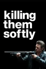 Nonton Film Killing Them Softly (2012) Terbaru Subtitle Indonesia