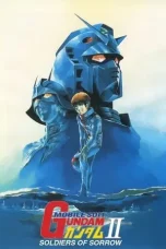 Nonton Film Mobile Suit Gundam II: Soldiers of Sorrow (1981) Terbaru Subtitle Indonesia