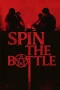 Nonton Film Spin the Bottle (2024) Terbaru Subtitle Indonesia