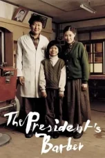 Nonton Film The Presidents Barber (2004) Terbaru Subtitle Indonesia