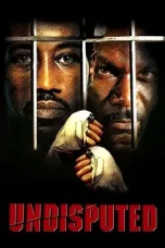 Nonton Film Undisputed (2002) Terbaru Subtitle Indonesia
