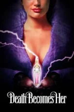 Nonton Film Death Becomes Her (1992) Terbaru Subtitle Indonesia