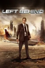 Nonton Film Left Behind (2014) Terbaru Subtitle Indonesia