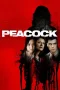 Nonton Film Peacock (2010) Terbaru Subtitle Indonesia