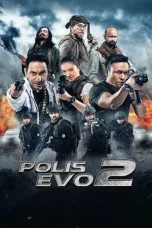 Nonton Film Polis Evo 2 (2018) Terbaru Subtitle Indonesia