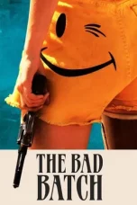 Nonton Film The Bad Batch (2016) Terbaru Subtitle Indonesia
