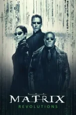 Nonton Film The Matrix Revolutions (2003) Terbaru Subtitle Indonesia