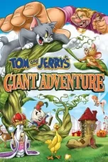Nonton Film Tom and Jerry’s Giant Adventure (2013) Terbaru Subtitle Indonesia
