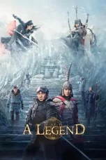 Nonton Film A Legend (2024) Terbaru Subtitle Indonesia