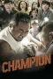 Nonton Film Champion (2018) Terbaru Subtitle Indonesia
