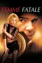 Nonton Film Femme Fatale (2002) Terbaru Subtitle Indonesia