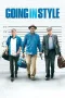 Nonton Film Going in Style (2017) Terbaru Subtitle Indonesia
