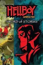 Nonton Film Hellboy Animated: Sword of Storms (2006) Terbaru Subtitle Indonesia