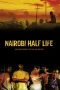 Nonton Film Nairobi Half Life (2012) Terbaru Subtitle Indonesia