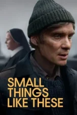 Nonton Film Small Things Like These (2024) Terbaru Subtitle Indonesia