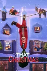 Nonton Film That Christmas (2024) Terbaru Subtitle Indonesia