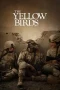 Nonton Film The Yellow Birds (2018) Terbaru Subtitle Indonesia