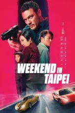Nonton Film Weekend in Taipei (2024) Terbaru Subtitle Indonesia