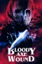 Nonton Film Bloody Axe Wound (2024) Terbaru Subtitle Indonesia