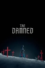 Nonton Film The Damned (2024) Terbaru Subtitle Indonesia