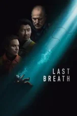 Nonton Film Last Breath (2025) Terbaru Subtitle Indonesia
